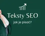 Kobieta w marynarce uśmiecha się, a obok niej tekst "Teksty SEO jak je pisać?". Grafika z rosnącym wykresem.